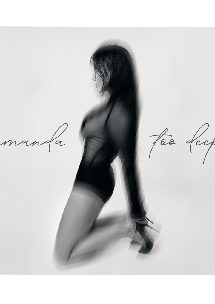 Amanda’s ‘Too Deep’ Showcases a Polished Blend of Pop, Dance and Emotion