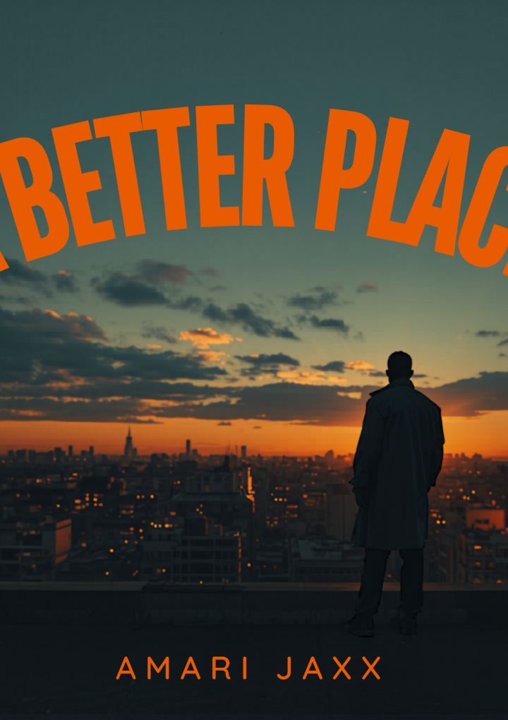 “A Better Place” Puts Amari Jaxx’s Strong Melodies Front and Centre